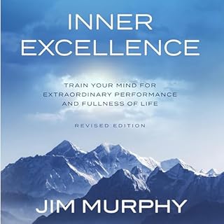 Inner Excellence Audiobook By Jim Murphy cover art