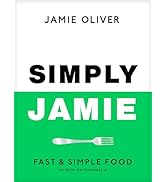 Simply Jamie: Celebrate the Joy of Food