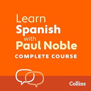 Learn Spanish with Paul Noble for Beginners – Complete Course Audiobook By Paul Noble cover art