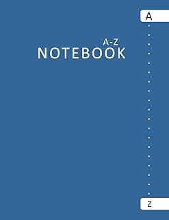 A - Z Notebook: Alphabetical Notebook With Tabs, 6 Pages Per Letter A to Z Lined Journal, Large 8.5 x 11, 158 Pages, 90gsm...