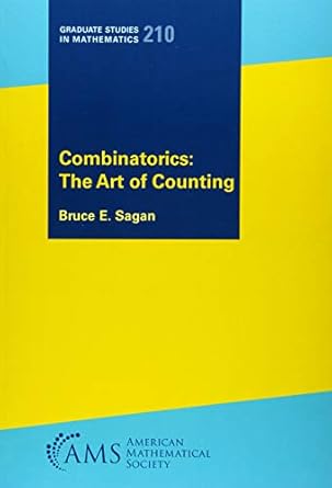 Combinatorics: The Art of Counting (Graduate Studies in Mathematics)