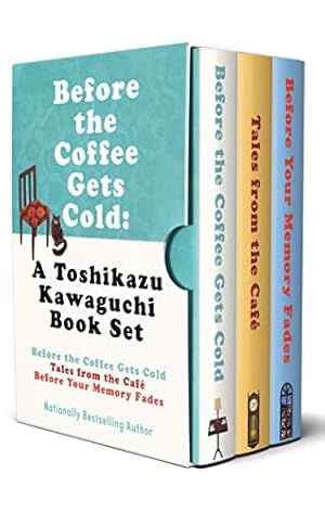 Before the Coffee Gets Cold: A Toshikazu Kawaguchi Book Set (Before the Coffee Gets Cold Series)