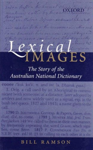 Lexical Images: The Story of the Australian National Dictionary