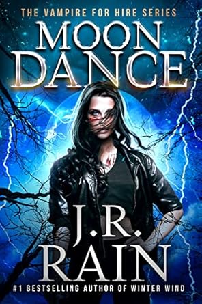 Moon Dance: A Samantha Moon Novel (Vampire for Hire Book 1)