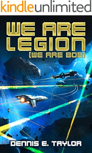 We Are Legion (We Are Bob) (Bobiverse Book 1)