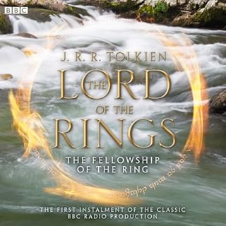 The Lord of the Rings: The Fellowship of the Ring Audiobook By Richard O'Callaghan, J. R. R. Tolkien cover art