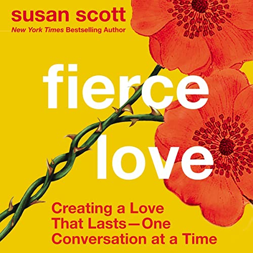 Fierce Love Audiobook By Susan Scott cover art