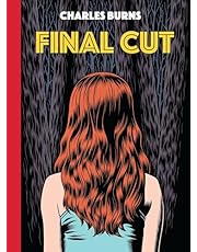 Final Cut: from the Eisner award-winning author of Black Hole