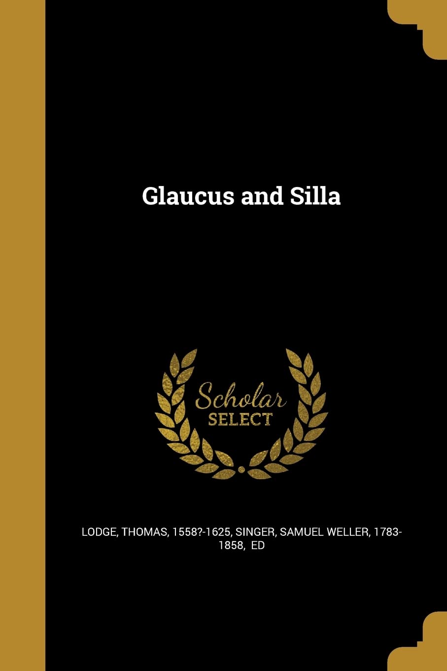 Glaucus and Silla Paperback – Import, 26 August 2016