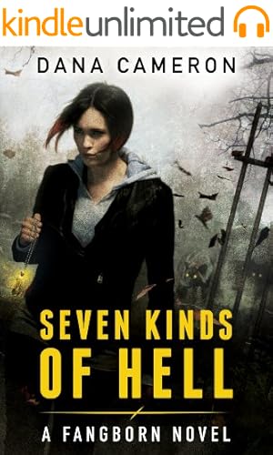 Seven Kinds of Hell (Fangborn Book 1)