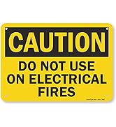 SmartSign"Caution - Do Not Use On Electrical Fires" Sign | 7" x 10" Aluminum