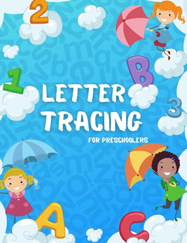 Letter Tracing for Preschoolers: A Practice Book For Children To Learn To Write Tracing Dotted Letters | Fun Cute Animal Page Design For Preschool, Kindergarten, Homeschool Kids