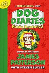 Dog Diaries: Happy Howlidays: A Middle School Story