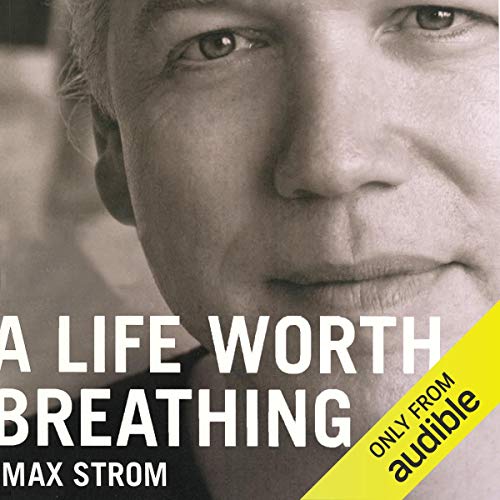 A Life Worth Breathing: A Yoga Master's Handbook of Strength, Grace, and Healing