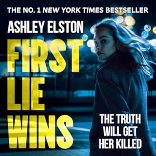 First Lie Wins Audiobook By Ashley Elston cover art