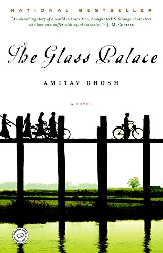 The Glass Palace: A Novel