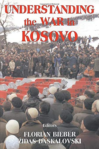 Understanding the War in Kosovo