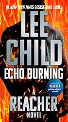 Echo Burning (Jack Reacher Book 5)