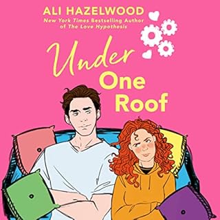 Under One Roof Audiobook By Ali Hazelwood cover art