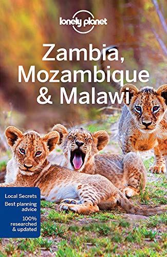 Lonely Planet Zambia, Mozambique & Malawi: Perfect for...