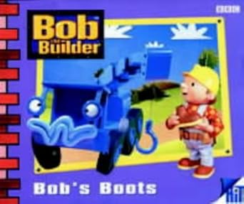 Bob the Builder: Bob&#39;s Boots (Bob the Builder)