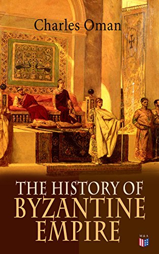 Amazon.com: The History of Byzantine Empire: 328-1453: Foundation of ...