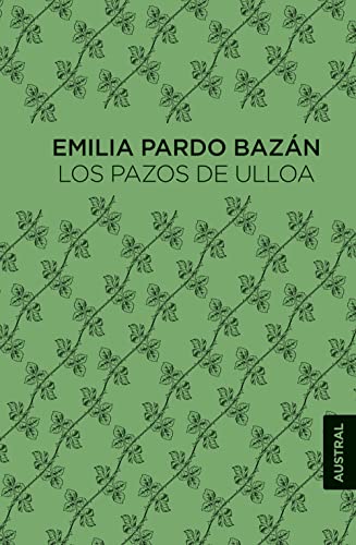 Los Pazos de Ulloa (Austral Singular)