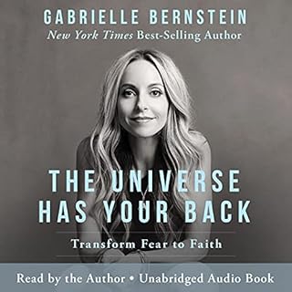 The Universe Has Your Back Audiobook By Gabrielle Bernstein cover art