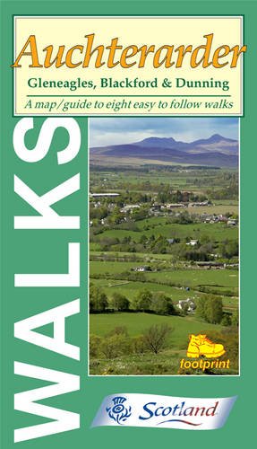 Walks Around Auchterarder: Gleneagles, Blackford and Dunning (Footprint Map & Guide)