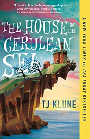 The House in the Cerulean Sea (Cerulean Chronicles Book 1)