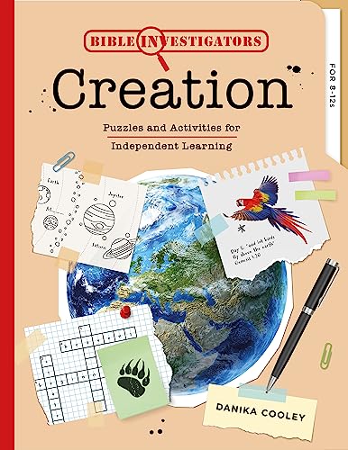 Bible Investigators: Creation: Puzzles and Activities for Independent Learning (Christian Homeschool lesson resource/ workbook for 8-12s, morning basket, middle grade)