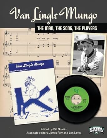 Van Lingle Mungo: The Man, The Song, The Players (Baseball Lives)