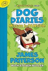 Dog Diaries: Mission Impawsible: A Middle School Story