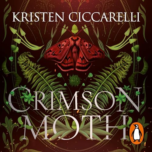 Crimson Moth [The Crimson Moth] Audiobook By Kristen Ciccarelli, Elena Macian Masip - translator cover art