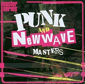 Punk &amp; New Wave Masters