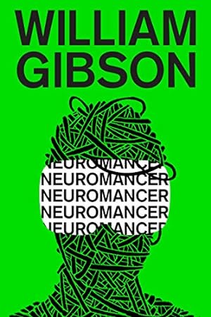 Neuromancer (Sprawl Trilogy Book 1)