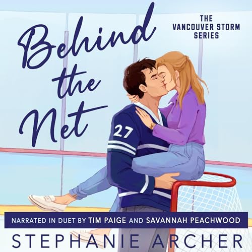 Behind the Net: A Grumpy Sunshine Hockey Romance