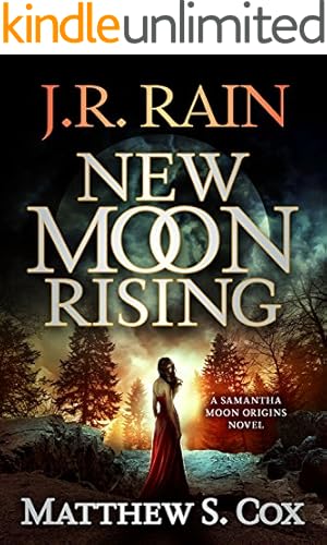 New Moon Rising (Samantha Moon Origins Book 1)