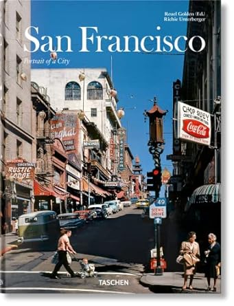 San Francisco: Portrait of a City / Portrat einer Stadt / Portrait d&#39;une ville