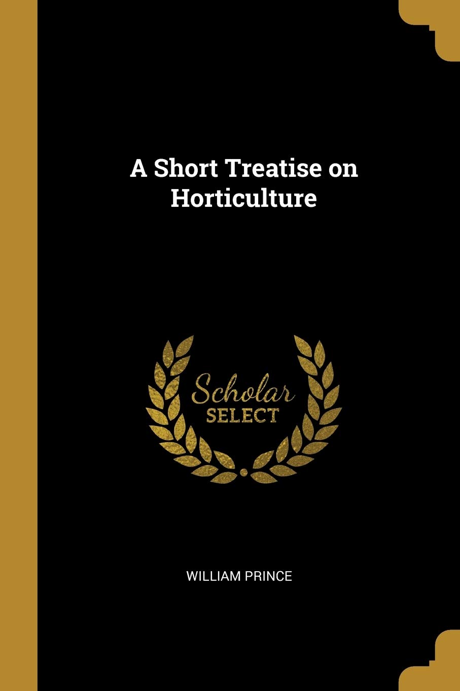 A Short Treatise on Horticulture