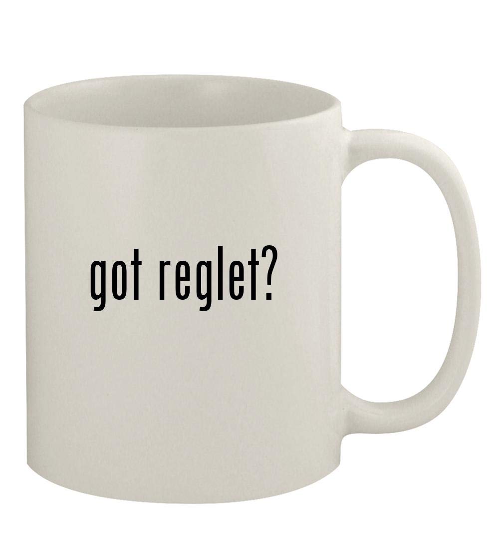 got reglet? - 11oz Ceramic White Coffee Mug, White