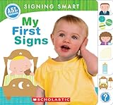 Signing Smart: My First Signs