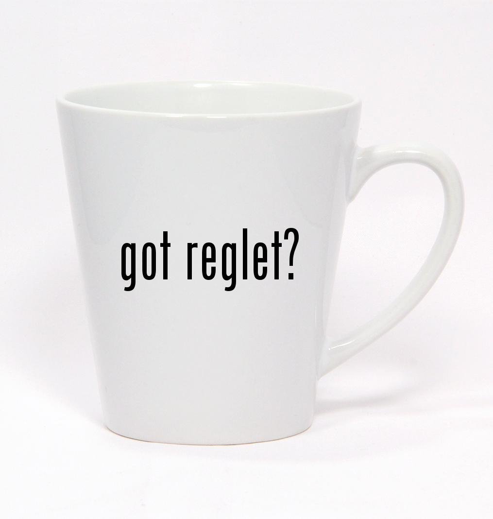 got reglet? - Ceramic Latte Mug 12oz