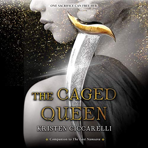 The Caged Queen Audiobook By Kristen Ciccarelli cover art