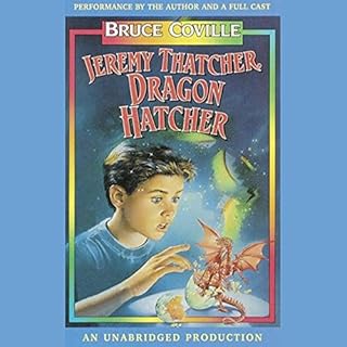 Jeremy Thatcher, Dragon Hatcher Audiobook By Bruce Coville cover art