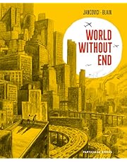 World Without End: The million-copy selling graphic novel about climate change