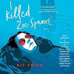 I Killed Zoe Spanos cover art