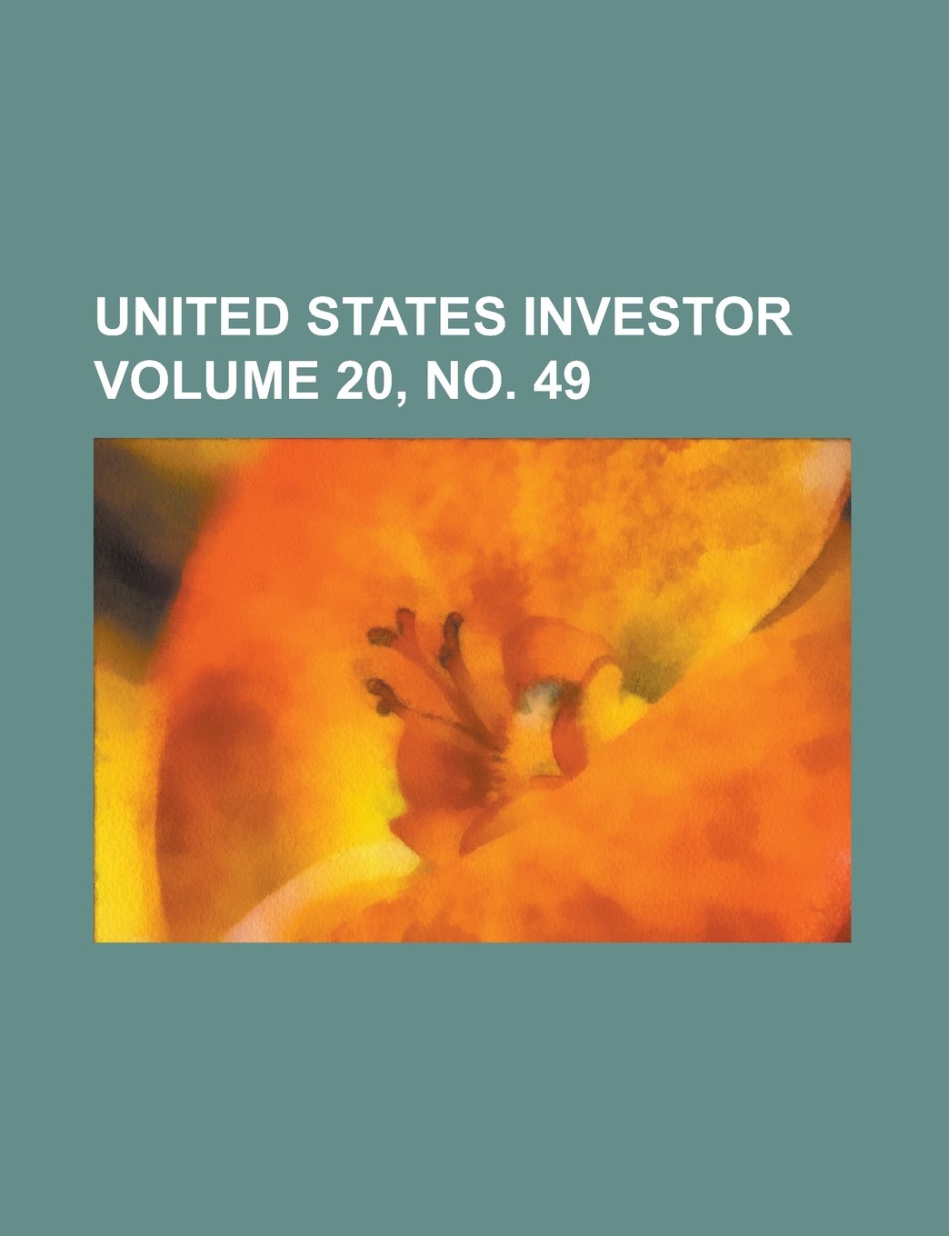 United States Investor Volume 20, No. 49