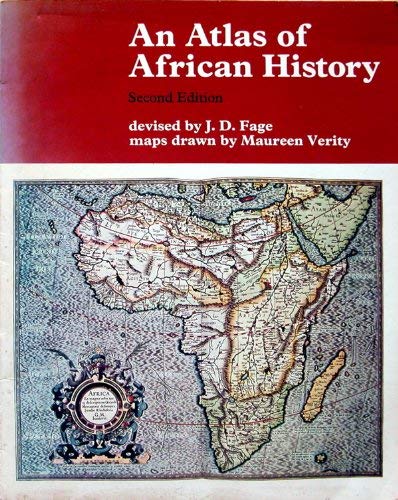 An atlas of African history: Fage, J. D: 9780713159646: Amazon.com: Books