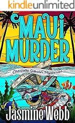 Maui Murder (Charlotte Gibson Mysteries Book 2)